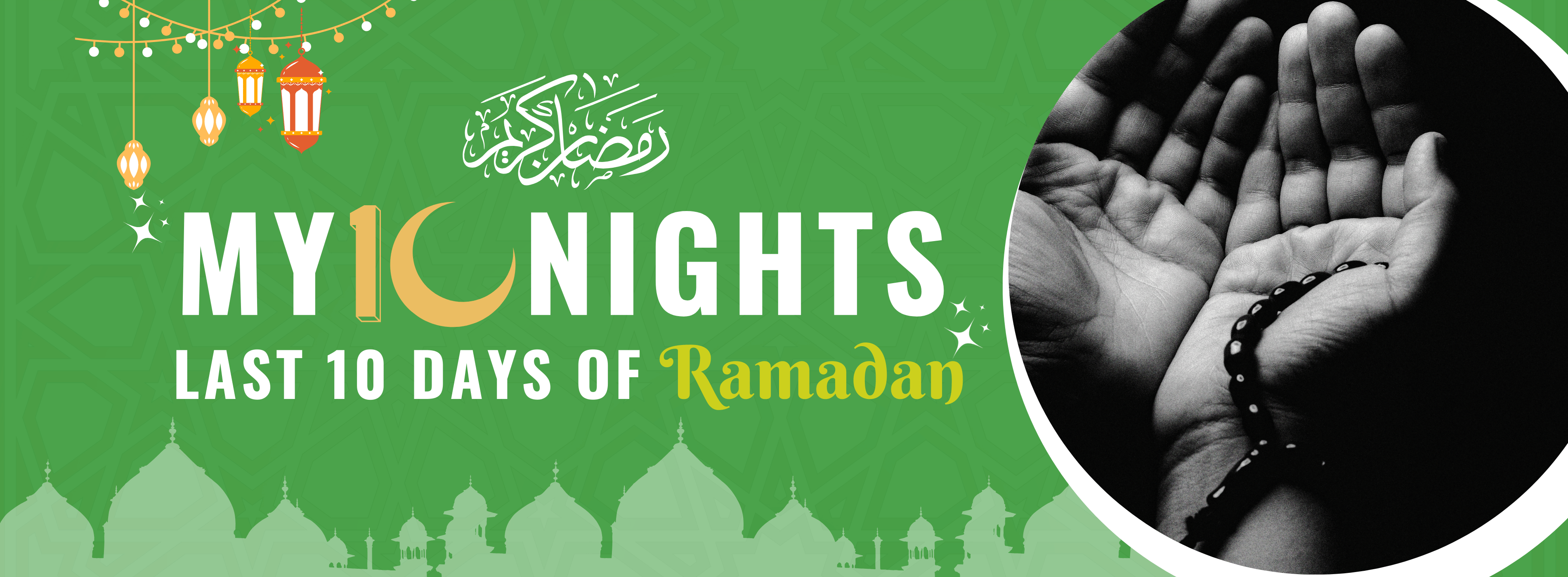 Last Ten Nights of Ramadan